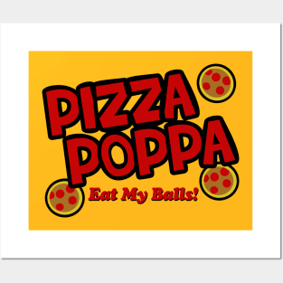 Pizza Poppa Posters and Art